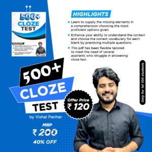500+ Cloze Test <br> By Vishal Parihar