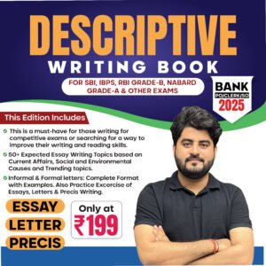 Descriptive Writing Book – Second Edition (2025) For SBI, IBPS, RBI Grade – B, NABARD Grade – A,SSC CGL, & Other Exams