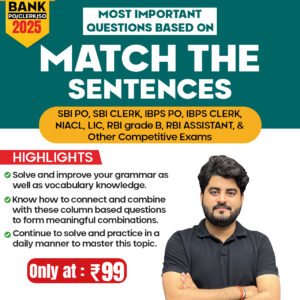 Most Important Questions Based On Match The Sentences For Bank & Other Competitive Exams